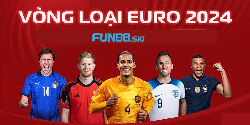 Xem vòng loại Euro 2024 ở đâu uy tín?