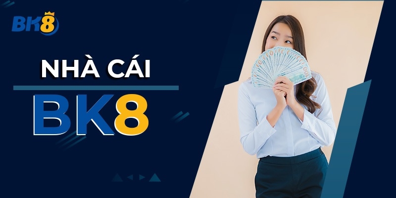 Fun88 | Sức Hấp Dẫn Của Nhà Cái BK8 Và Hướng Dẫn Tân Binh Tham Gia