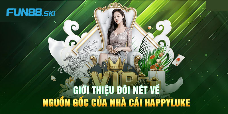 Giới thiệu nhà cái HAPPYLUKE 